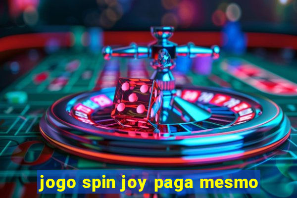 jogo spin joy paga mesmo